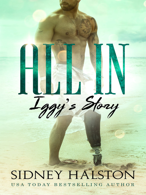 Title details for All In: Iggy's Story by Sidney Halston - Available